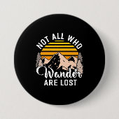 Wandern nicht alle, die wandern sind verloren button (Vorderseite)