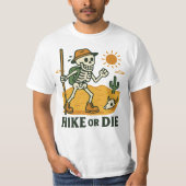 WANDERN ODER STERBEN T-Shirt (Vorderseite)