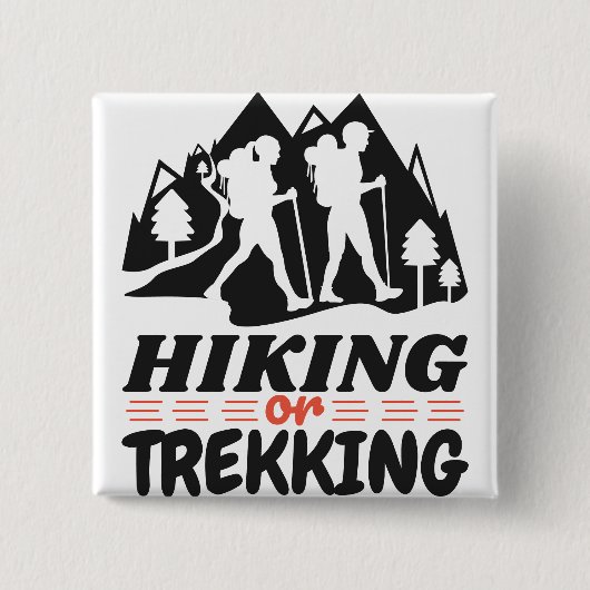 Wandern oder Trekking Button (Vorderseite)