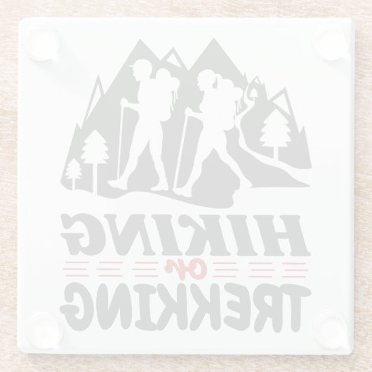 Wandern oder Trekking Glasuntersetzer (Rückseite)