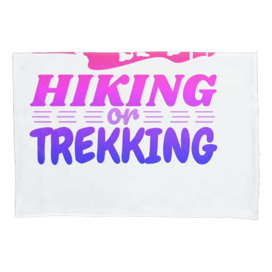 Wandern oder Trekking Kissenbezug (Vorderseite)