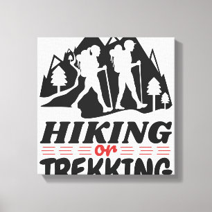 Wandern oder Trekking Leinwanddruck