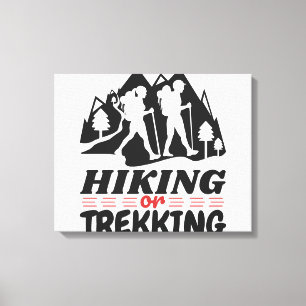 Wandern oder Trekking Leinwanddruck