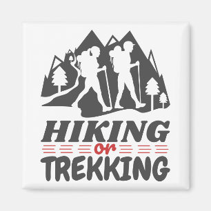 Wandern oder Trekking Magnet