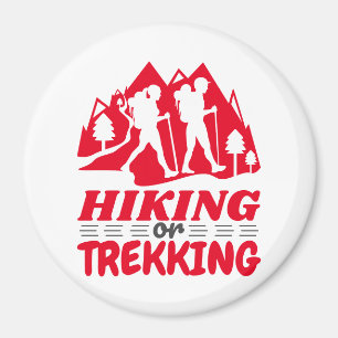 Wandern oder Trekking Magnet