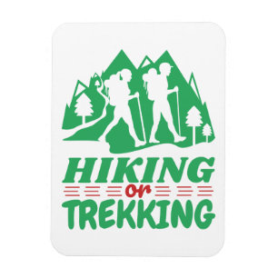 Wandern oder Trekking Magnet
