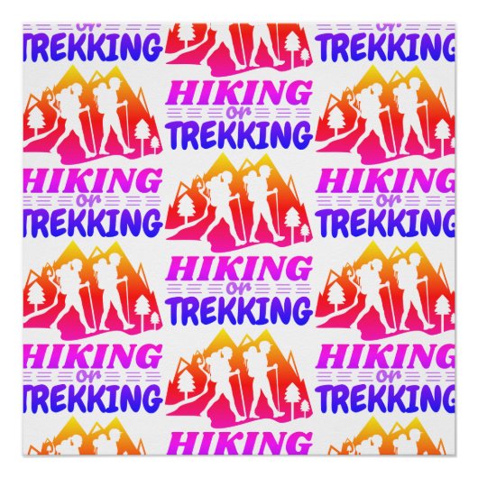 Wandern oder Trekking Poster (Vorderseite)