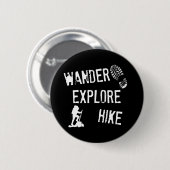 Wandern Sie, erforschen Sie, wandern Sie Button (Vorne & Hinten)
