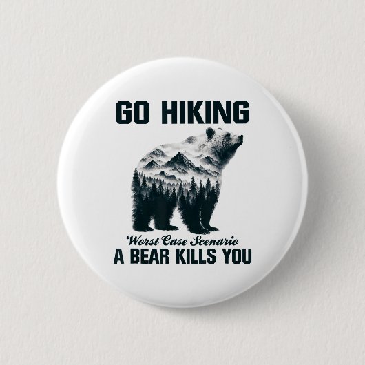 Wandern Sie im schlimmsten Fall - ein Bär tötet Si Button (Vorderseite)