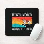 Wandern Sie mehr, sorgen Sie sich weniger Nederlan Mousepad (Mit Mouse)