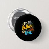 Wandern Sie mit diesem lustigen Rucksacktouristen Button (Vorne & Hinten)