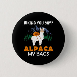 Wandern Sie sagen Alpaka Meine Taschen Vintage Lus Button