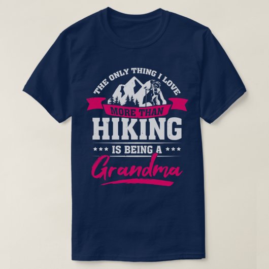 Wandern Trekking Wandern Grandma Geschenk T-Shirt (Design vorne)