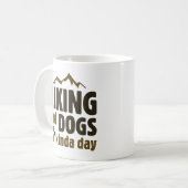 Wandern und Hunde Kinda Tag Kaffeetasse (Vorderseite Links)