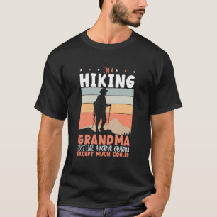 Wandernde Oma Bergsteigen Wander-Oma T-Shirt