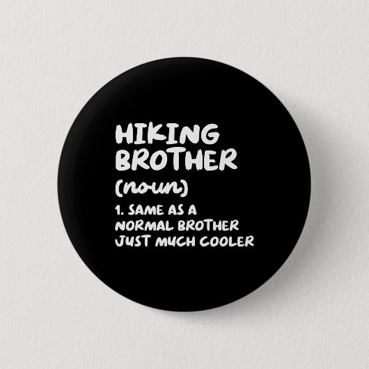 Wandernder Bruder Definition Lustig Button (Vorderseite)