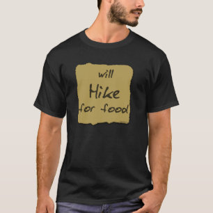 Wandert für Nahrung T-Shirt