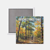 Wanderung auf dem Natchez Trace Magnet (Vorderseite/Rückseite)