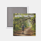 Wanderung auf dem Natchez Trace Magnet (Vorderseite/Rückseite)