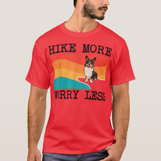 Wanderung mehr Besorgnis weniger Cardigan Welsh Co T-Shirt