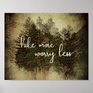 Wanderung mehr Sorgen weniger Zitat Bäume Sepia Tö Poster