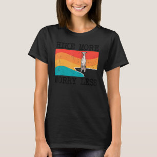 Wanderung mit weniger Whippet-Grafik T-Shirt