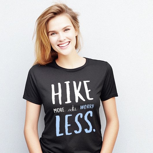 Wanderung weniger eingängigere Phrase T-Shirt