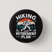 Wanderungsrentenplan Lustiger Spruch Button (Vorderseite)