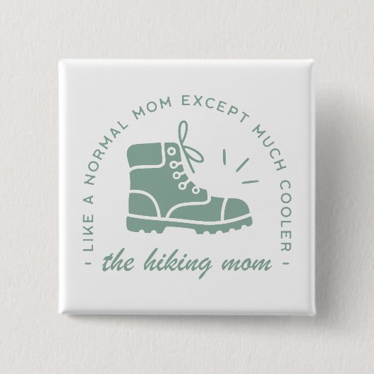 Wanderwanderer coolste Mama je türkisblau Button (Vorderseite)