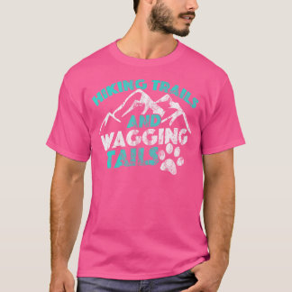 Wanderwege und Wagenwege Hunde gestört T-Shirt