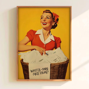 Wandkunst Wäscheraum Glückliche Hausfrau Kunst Dru Poster