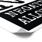 Wandplakat Keine Negativität erlaubt hier Poster (Ecke)