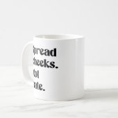 Wangen verbreiten nicht hassen kaffeetasse (Vorderseite Links)