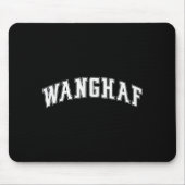 Wanghaf Meme Funny Graphic Design Mousepad (Vorne)