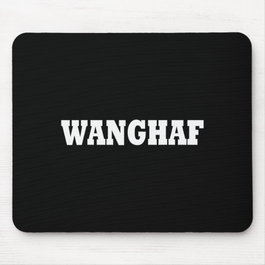 Wanghaf Meme Funny Shirt Men And Women Mousepad (Vorne)