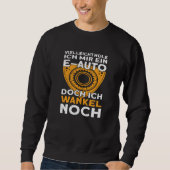Wankel Motor Rotations Car Tuning Car Workshop Sweatshirt (Vorderseite)