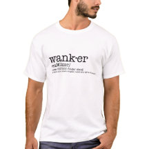 Wanker-Shirt: Brite-Jargon-Ausdruck mit Bedeutung