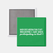 Wann beginnt die Schlaflosigkeit Magnet (Vorderseite/Rückseite)