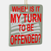Wann bin ich an der Reihe, verbannt zu werden? Keramikornament (Rechts)