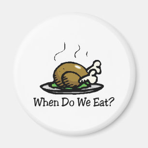 Wann essen wir? Funny Erntedank Holiday Türkei Magnet