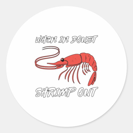 Wann geht Shrimps aus Runder Aufkleber (Vorderseite)