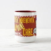 Wann immer, was auch immer… Begley Tasse (Mittel)