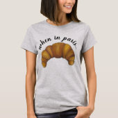 Wann in Paris Französisch Food Croissants Konditor T-Shirt (Vorderseite)