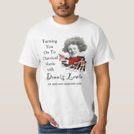 WANN Sie zur klassischen Musik T-Shirt