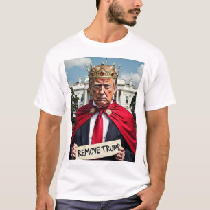 Wanna Be King Trump T - Shirt