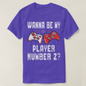 Wanna Be My Player Nummer 2 Video Game Lover Gamer T-Shirt (Design vorne)