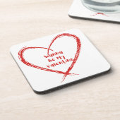 Wanna Be My Valentine im Herzen von Getränkeuntersetzer (Linke Seite)