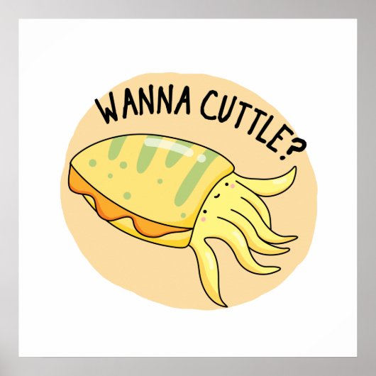 Wanna Cuttle Funny Cuttlefish Pub Poster (Vorne)