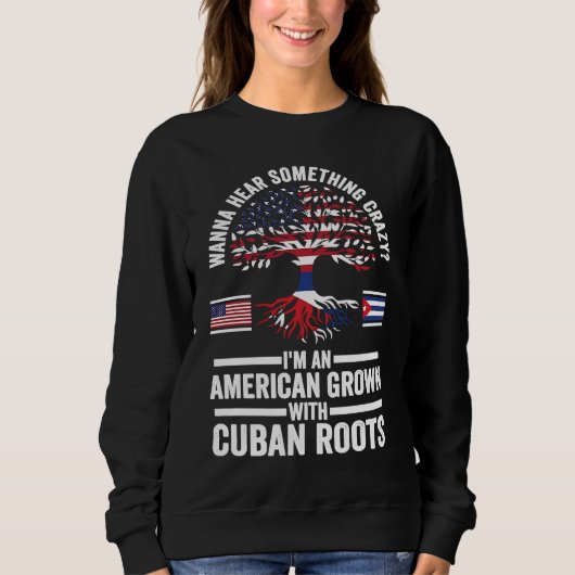 wanna hear something crazy I'm an American grown C Sweatshirt (Vorderseite)