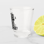 Wanna macht einen Schuss, mein Trauzeuge zu sein Schnapsglas (Rechts)